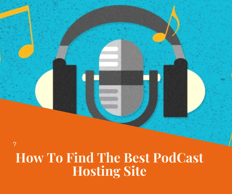 how to find the best podcast hosting site