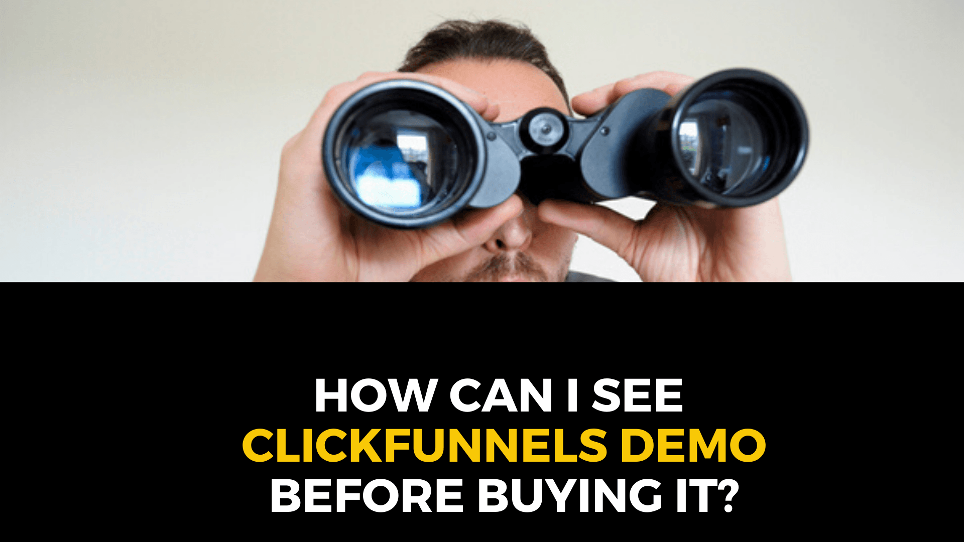 How can I see ClickFunnels Demo before buying it?